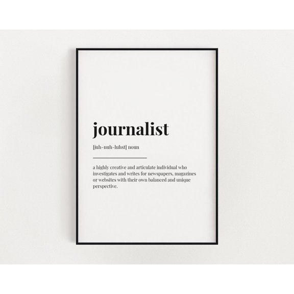 Journalist Definition Meaning, Wall Art, Definition Print, Print Home Decor #3381, Unframed Poster Size 24x36