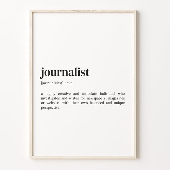 Journalist Definition Quote Poster Unframed Paper Print