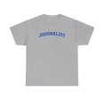 thumbnail image 1 of Journalist Journalism Shirt Gifts Tshirt Crew Neck Short Sleeve, 1 of 9