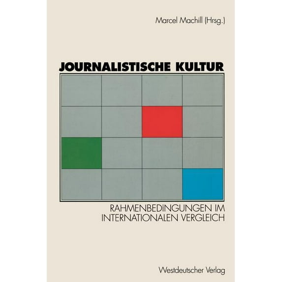 Journalistische Kultur, (Paperback)