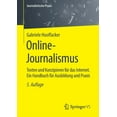 thumbnail image 1 of Journalistische Praxis Online-Journalismus: Texten Und Konzipieren Für Das Internet. Ein Handbuch Für Ausbildung Und PRAXIS, (Paperback), 1 of 1
