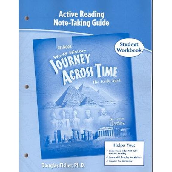 Pre-Owned Journey Across Time, Early Ages, Active Reading Note-Taking Strategies, Student Edition (Paperback) 0078681324 9780078681325