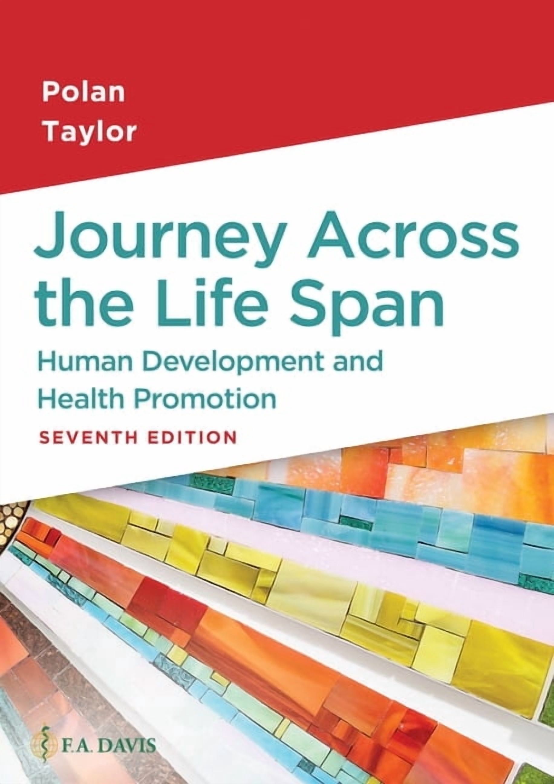 Journey Across the Life Span: Human Development and Health Promotion ...