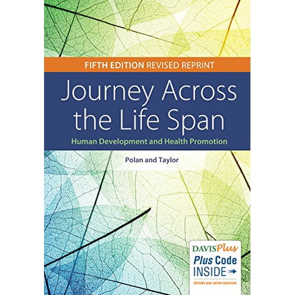 Pre-Owned Journey Across the Life Span: Human Development and Health Promotion Revised Reprint