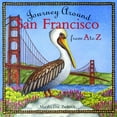 thumbnail image 1 of Pre-Owned Journey Around San Francisco from A to Z (Hardcover) 1889833495 9781889833491, 1 of 1