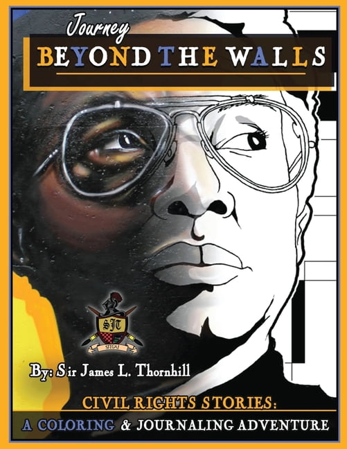 Journey Beyond The Walls: Civil Rights Mural Journal Adventure, (Paperback)