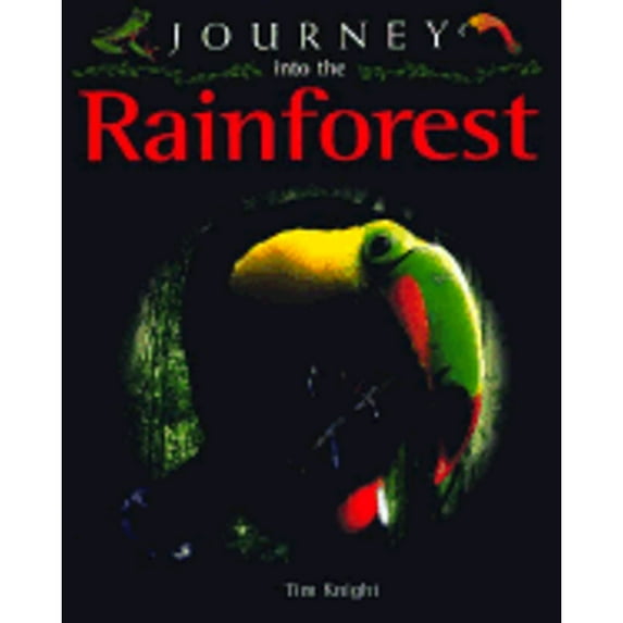 Pre-Owned Journey Into the Rainforest (Hardcover) 0195217519 9780195217513