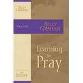 thumbnail image 1 of Journey Study Learning to Pray: The Journey Study Series, (Paperback), 1 of 2