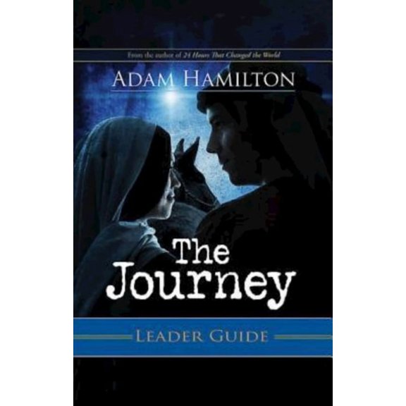 Journey The Journey Leader Guide: Walking the Road to Bethlehem, (Paperback)
