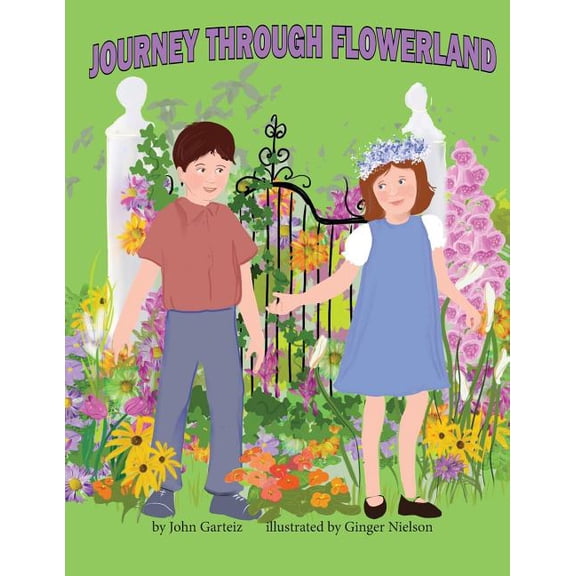 Journey Through Flowerland: A trip through an unusual garden, (Paperback)