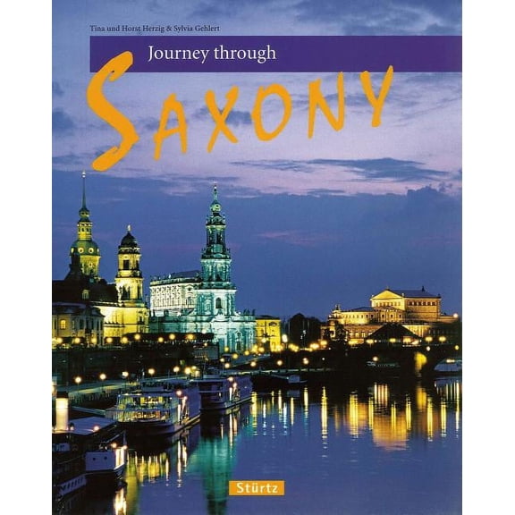Journey Through Saxony - Hardcover