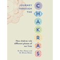 thumbnail image 1 of Pre-Owned Journey Through the Chakras: How Chakras Rule Different Phases of Our Lives (Paperback) 1925682994 9781925682991, 1 of 1
