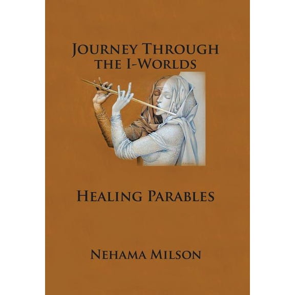 Journey Through the I-words : Healing Parables