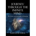 thumbnail image 1 of Journey Through the Infinite Mind: The Science and Spirituality of Dementia, (Paperback), 1 of 1