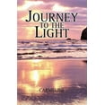 thumbnail image 1 of Journey to the Light (Paperback), 1 of 1