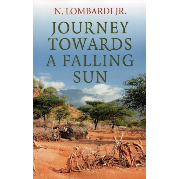 Journey Towards a Falling Sun, (Paperback)