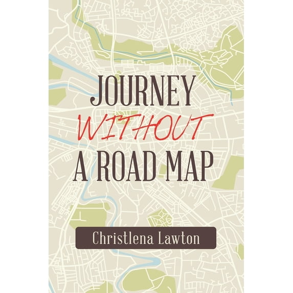 Journey Without a Road Map (Paperback)