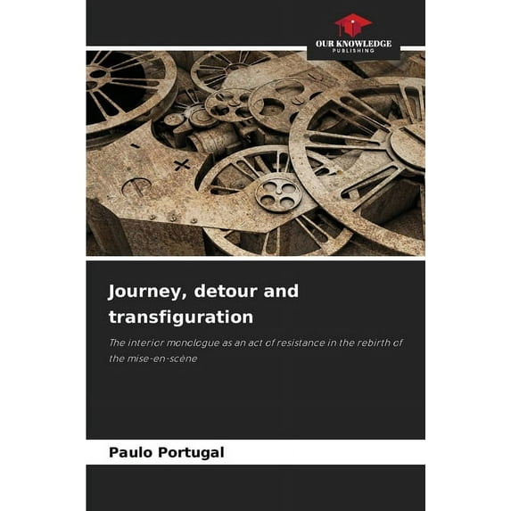 Journey, detour and transfiguration, (Paperback)