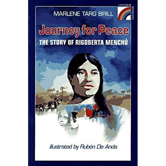 Pre-Owned Journey for Peace: The Story of Rigoberta Menchu (Hardcover) 0525675248 9780525675242