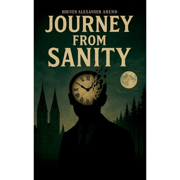 Journey from Sanity, (Paperback)