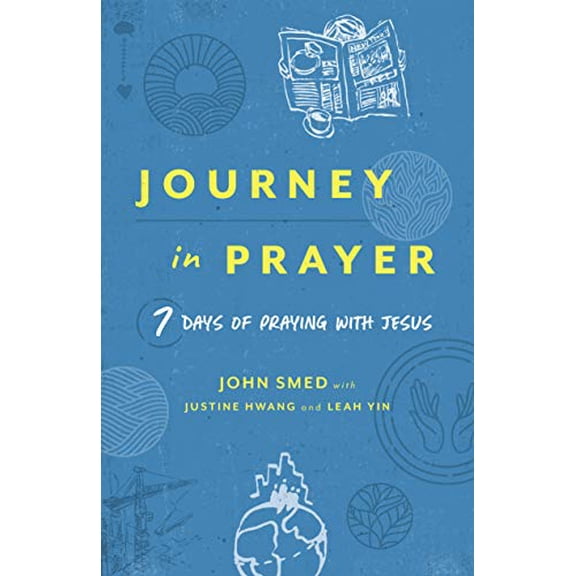 Pre-Owned Journey in Prayer: 7 Days of Praying with Jesus (Paperback) 0802419887 9780802419880
