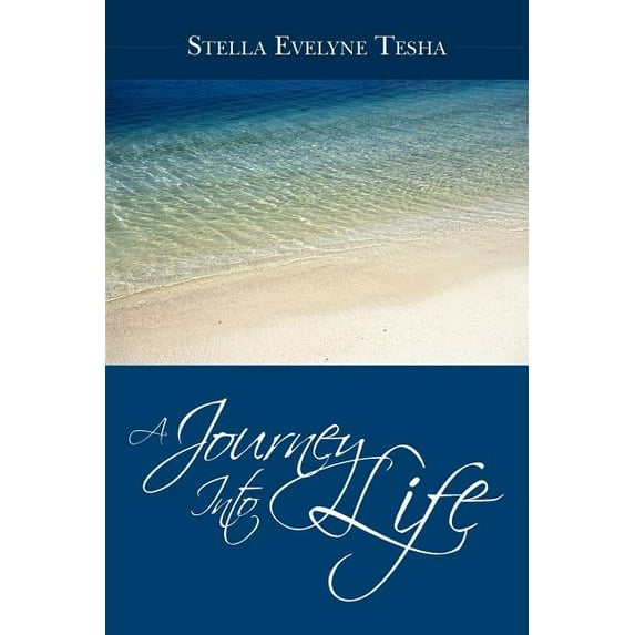 A Journey Into Life (Paperback)
