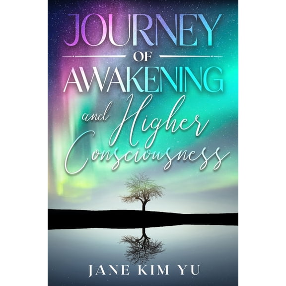 Journey of Awakening and Higher Consciousness, (Paperback)