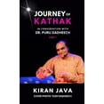 thumbnail image 1 of Journey of Kathak: In conversation with Dr. Puru Dadheech - Part 1 (Paperback) by Tush Dadheech, Kiran Java, 1 of 1