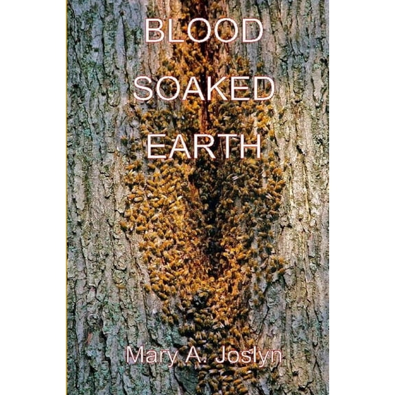 Journey of Life Blood Soaked Earth, Book 1, (Paperback)
