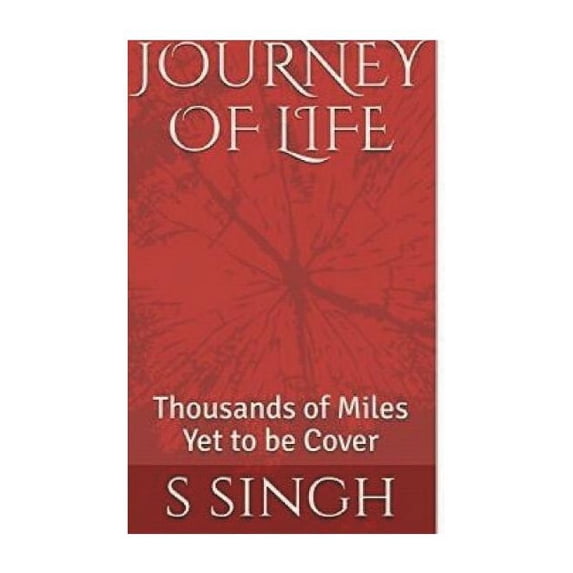 Journey Of Life: Thousand Of Miles Yet To Be Cover, (Paperback)