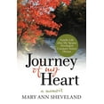 thumbnail image 1 of Journey of My Heart: A Memoir (Paperback) by Mary Ann Sheveland, 1 of 1
