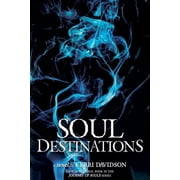 Journey of Souls Soul Destinations, Book 4, Paperback