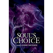 Journey of Souls Souls Choice, Book 1, Paperback