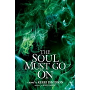 Journey of Souls The Soul Must Go On, Book 2, Paperback