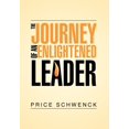 thumbnail image 1 of The Journey of an Enlightened Leader (Hardcover), 1 of 1