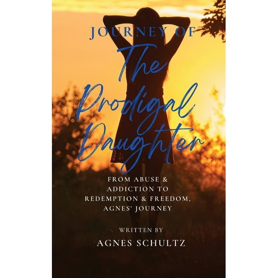 Journey of the Prodigal Daughter, (Paperback)