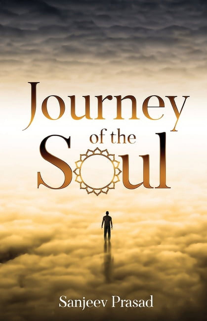 Journey of the Soul, (Paperback) - Walmart.com