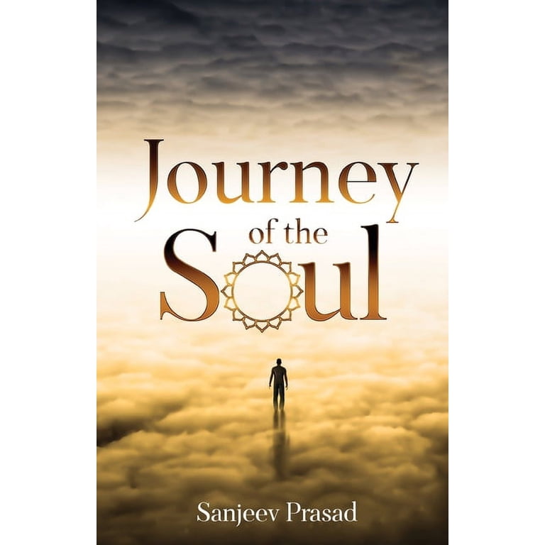Journey of the Soul, (Paperback) - Walmart.com