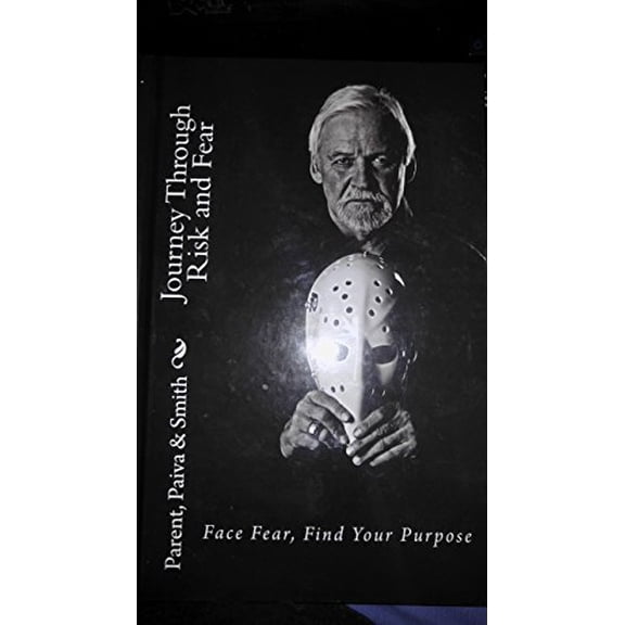 Pre-Owned Journey through Risk and Fear, 9780983291527, 0983291527, Hardcover, First Edition edition