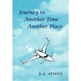thumbnail image 1 of Journey To Another Time Another Place (Hardcover), 1 of 1