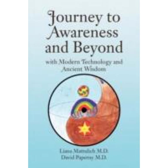 Pre-Owned Journey to Awareness and Beyond (Paperback) 1436344646 9781436344647