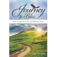 thumbnail image 1 of Journey to Bliss: Stories to Inspire You to Find and Follow Your Passion (Paperback), 1 of 1