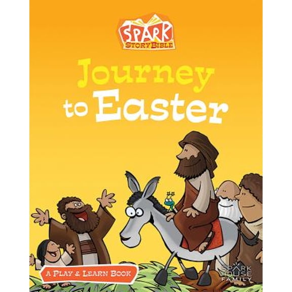 Pre-Owned Journey to Easter : A Play and Learn Book (Paperback) 9781506421889
