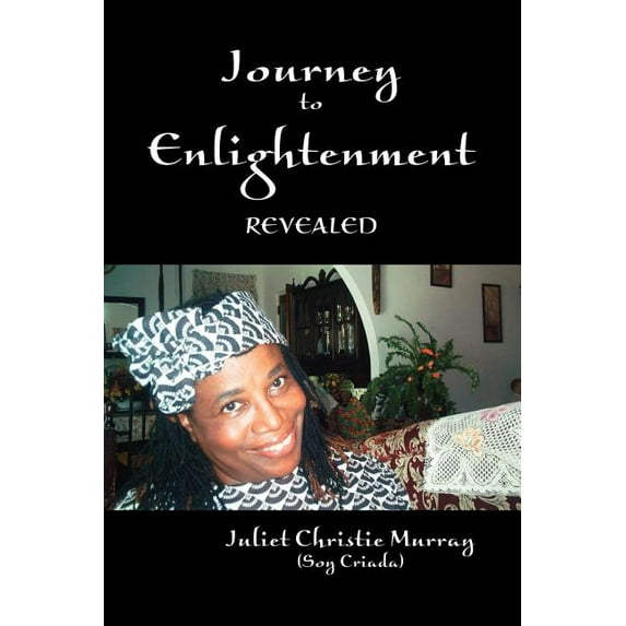 Journey to Enlightenment: Revealed (Paperback)