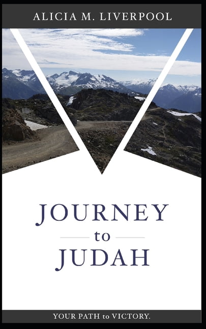 Journey to Judah Journey to Judah: Your Path to Victory, Book 1, (Paperback)
