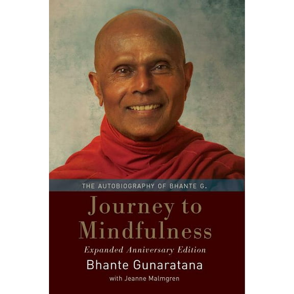 Journey to Mindfulness : The Autobiography of Bhante G. (Paperback)