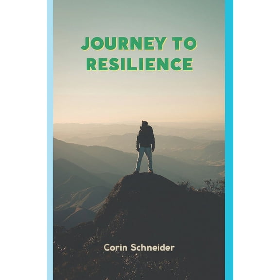Journey to Resilience (Paperback)