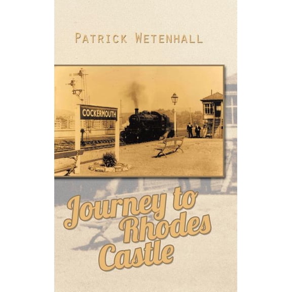 Journey to Rhodes Castle (Hardcover)