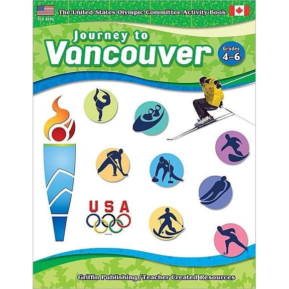Journey to Vancouver 2010 : Grades 4-6