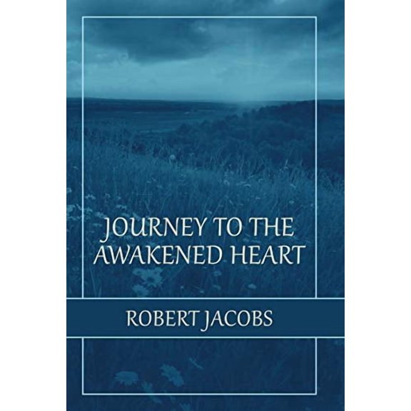 Journey to the Awakened Heart (Hardcover)